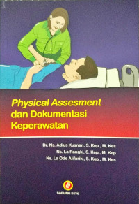 Image of Physical Assesment dan Dokumentasi Keperawatan